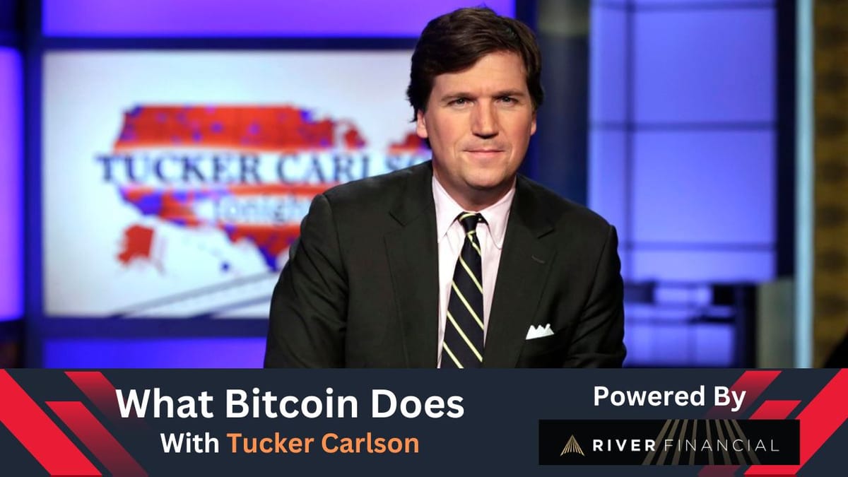 Tucker Carlson Announces He's Starting A Bitcoin Podcast As Bitcoin Hits $60k