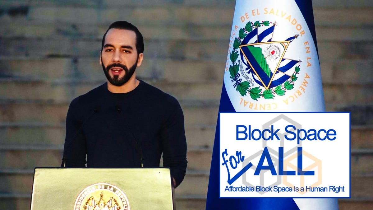 El Salvador: After Landslide Victory President Bukele Declares Affordable Block Space A Fundamental Human Right