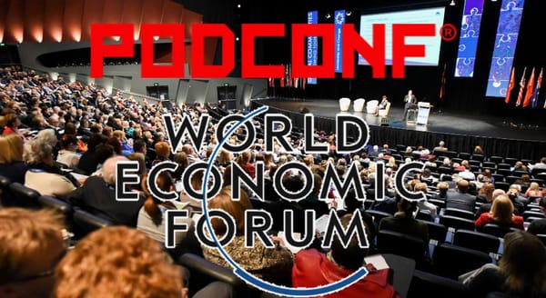 PODCONF/WEF Partnership Could Save Us All